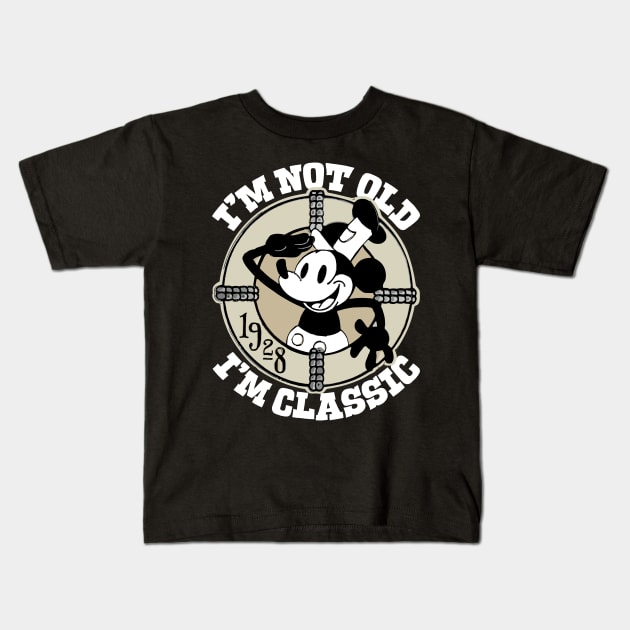 Steamboat Willie. I'm Not Old I'm Classic 6 Kids T-Shirt by Megadorim